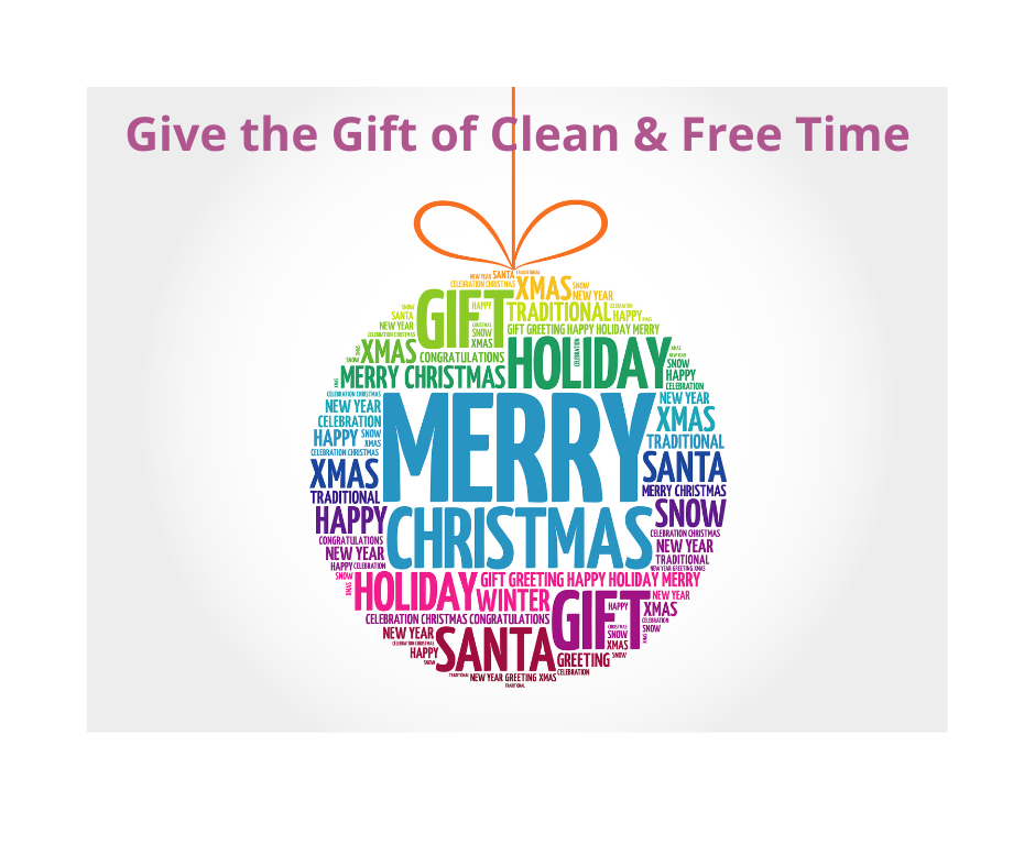 Give the Gift of Clean & Free Time (Graphic)